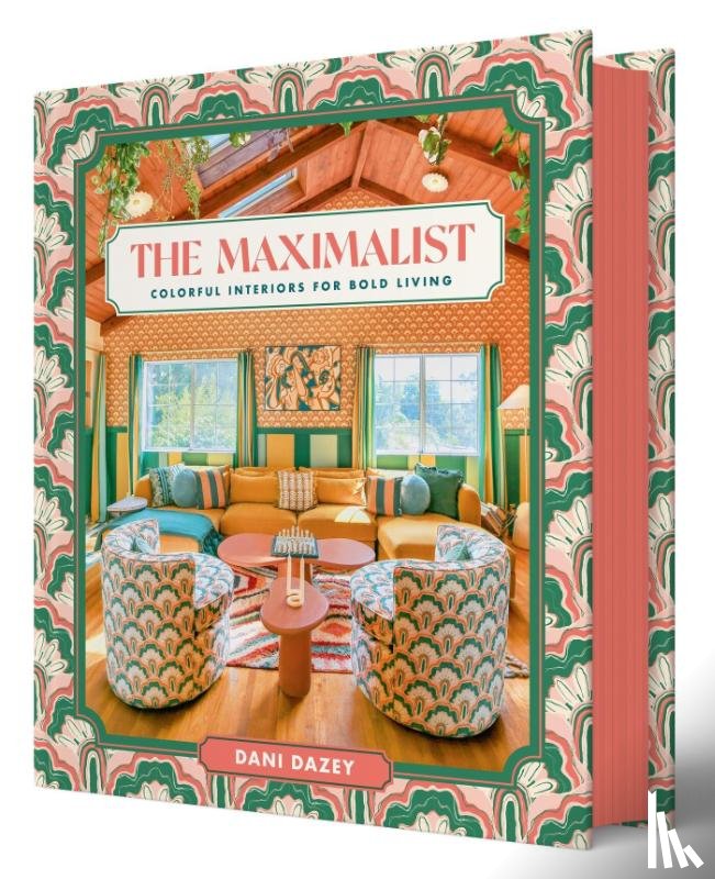 Dazey, Dani - The Maximalist