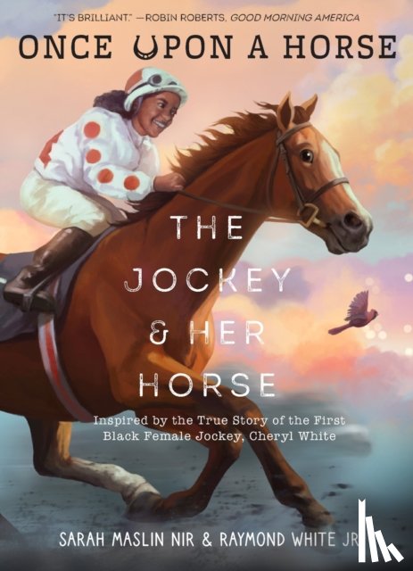 Maslin Nir, Sarah, White, Raymond - The Jockey & Her Horse (Once Upon a Horse #2)