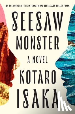 Isaka, Kotaro - Seesaw Monster