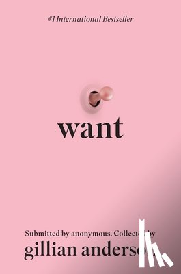 Anderson, Gillian - Want: Sexual Fantasies by Anonymous