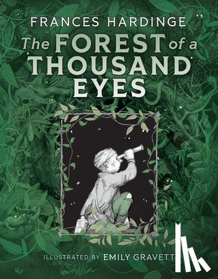 Hardinge, Frances - The Forest of a Thousand Eyes
