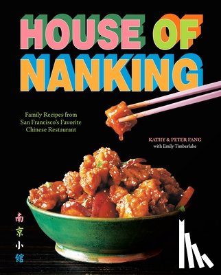 Fang, Kathy, Fang, Peter - House of Nanking