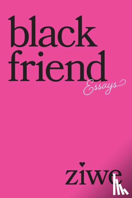 Ziwe - Black Friend