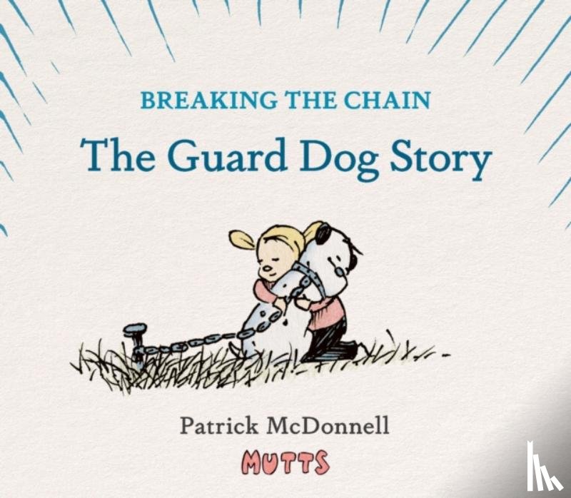 McDonnell, Patrick - Breaking the Chain