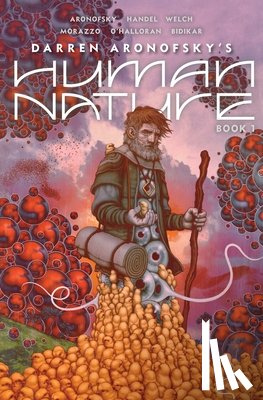 Aronofsky, Darren, Handel, Ari, Welch, Jeff - Human Nature Book 1