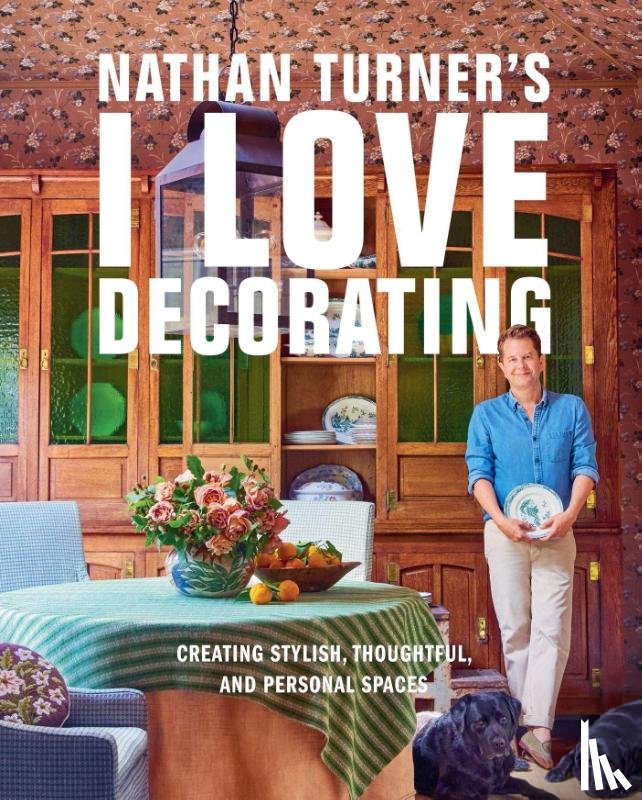 Turner, Nathan - Nathan Turner’s I Love Decorating