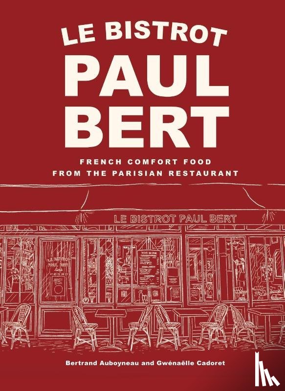 Auboyneau, Bertrand - Le Bistrot Paul Bert