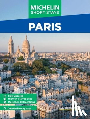 Michelin Editions - Michelin Travel Guides Short Stays: Paris