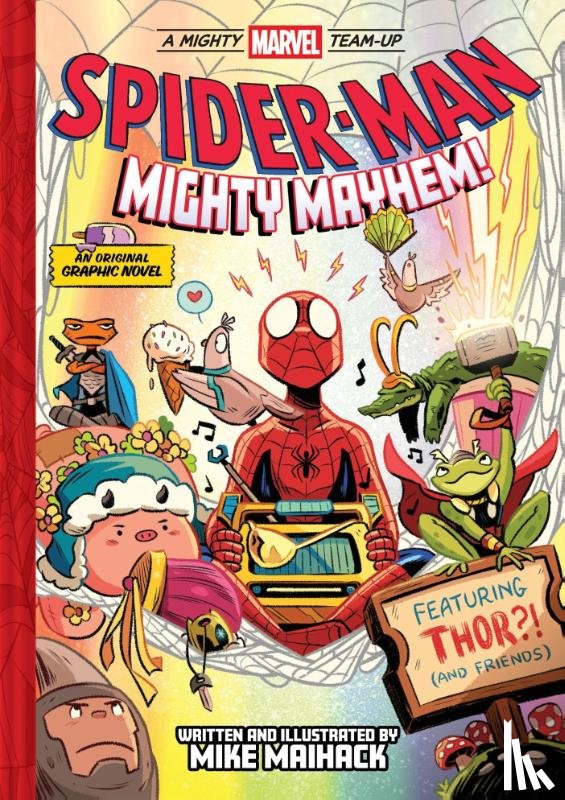 Maihack, Mike - Spider-Man: Mighty Mayhem! (A Mighty Marvel Team-Up)