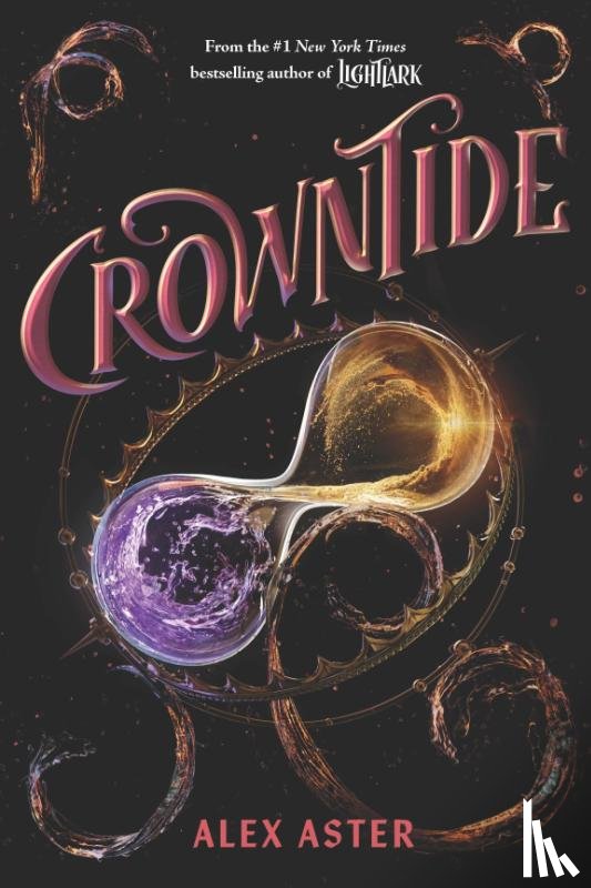 Aster, Alex - Crowntide (The Lightlark Saga Book 4)