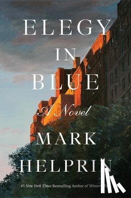 Helprin, Mark - Elegy in Blue