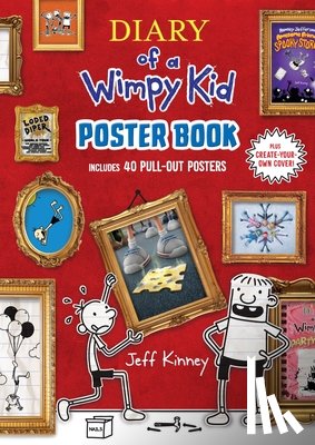 Kinney, Jeff - Diary of a Wimpy Kid Poster Book: Includes 40 Pull-Out Posters