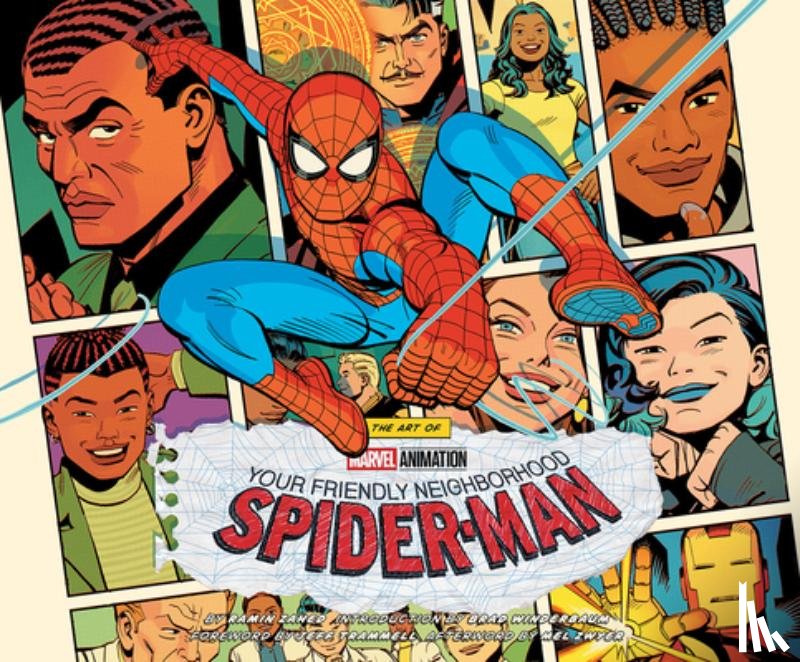 Zahed, Ramin - The Art of Marvel Animation’s Your Friendly Neighborhood Spider-Man