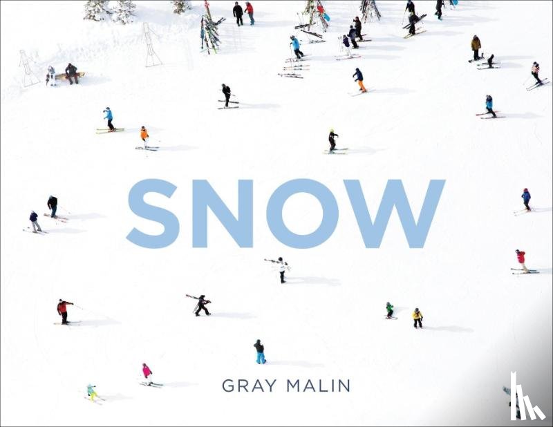 Malin, Gray - Gray Malin: Snow