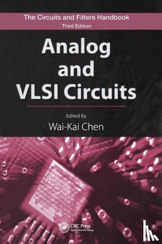 Chen, Wai-Kai (University of IIlinois - Analog and VLSI Circuits