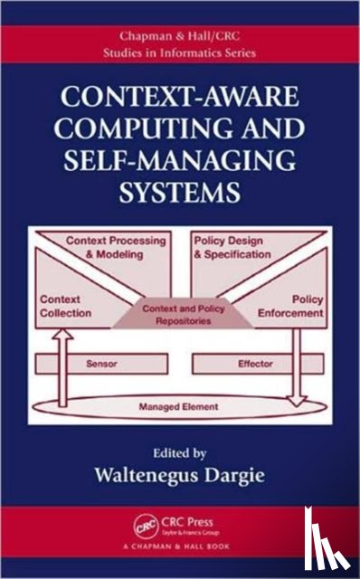  - Context-Aware Computing and Self-Managing Systems