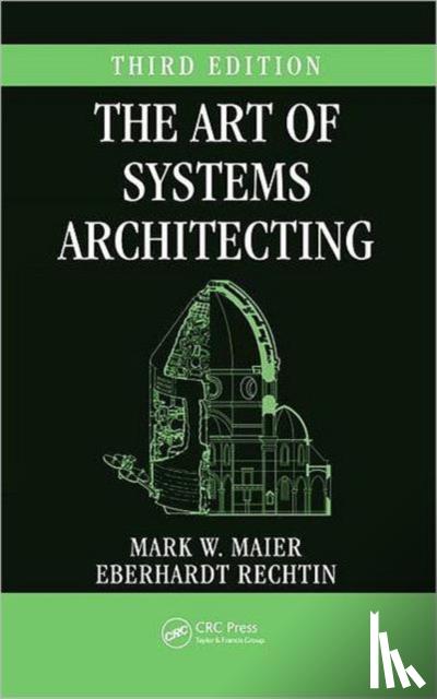 Maier, Mark W., Rechtin (deceased), Eberhardt - The Art of Systems Architecting