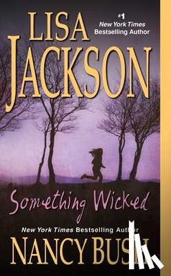 Jackson, Lisa, Bush, Nancy - Something Wicked