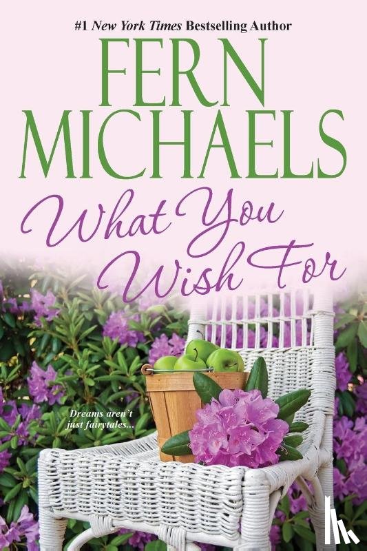 Michaels, Fern - What You Wish For
