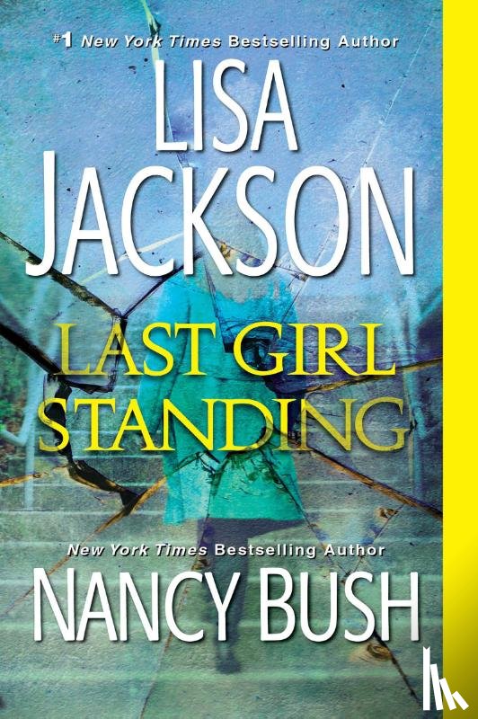 Jackson, Lisa, Bush, Nancy - Last Girl Standing