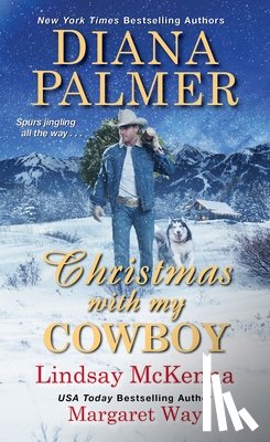 Palmer, Diana, McKenna, Lindsay, Way, Margaret - Christmas with My Cowboy