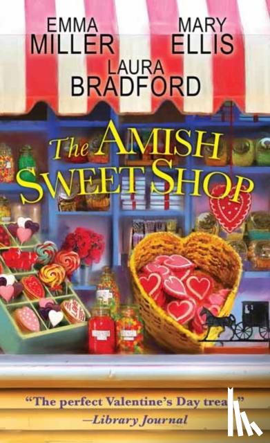 Miller, Emma, Bradford, Laura - Amish Sweet Shop