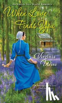 Wise, Virginia - When Love Finds You