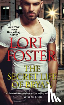 Foster, Lori - The Secret Life of Bryan