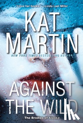 Martin, Kat - Against the Wild