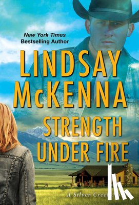 McKenna, Lindsay - Strength Under Fire