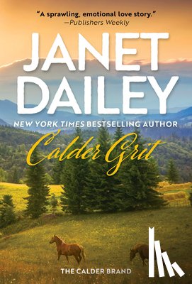 Dailey, Janet - Calder Grit