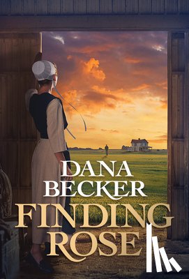 Becker, Dana - Finding Rose