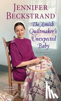 Beckstrand, Jennifer - The Amish Quiltmaker’s Unexpected Baby