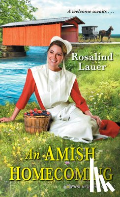 Lauer, Rosalind - Amish Homecoming, An