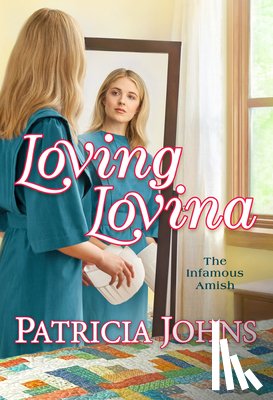 Johns, Patricia - Loving Lovina
