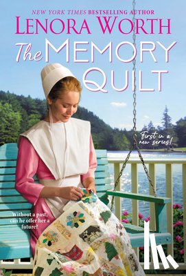 Worth, Lenora - The Memory Quilt