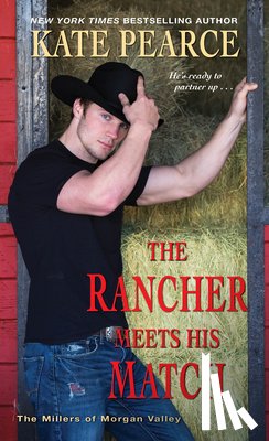 Pearce, Kate - The Rancher Meets His Match