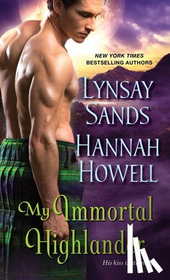 Sands, Lynsay, Howell, Hannah - My Immortal Highlander
