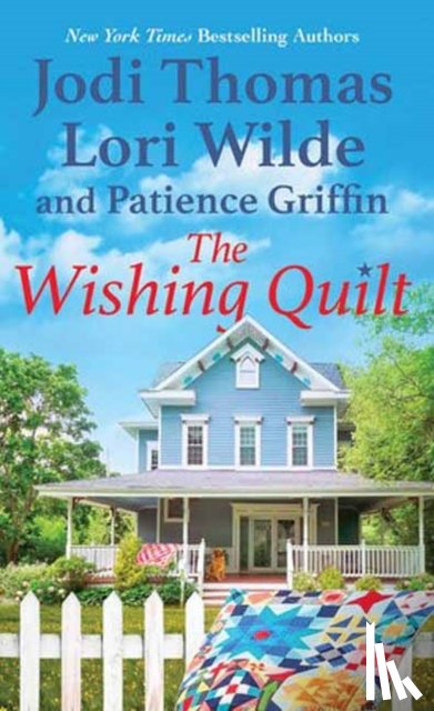 Thomas, Jodi, Wilde, Lori - The Wishing Quilt