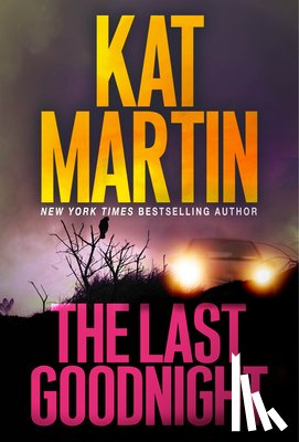 Martin, Kat - The Last Goodnight