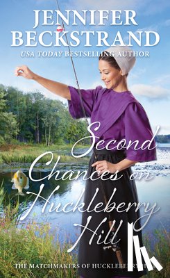 Beckstrand, Jennifer - Second Chances on Huckleberry Hill