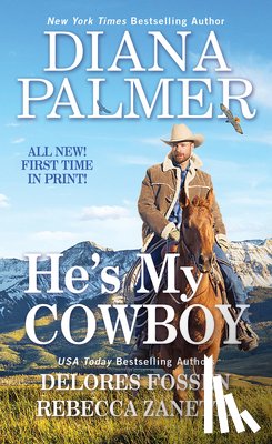 Palmer, Diana, Zanetti, Rebecca - He's My Cowboy