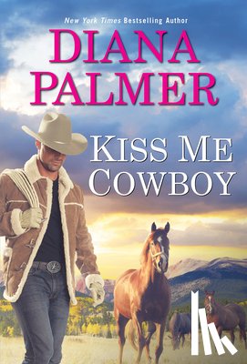 Palmer, Diana - Kiss Me, Cowboy