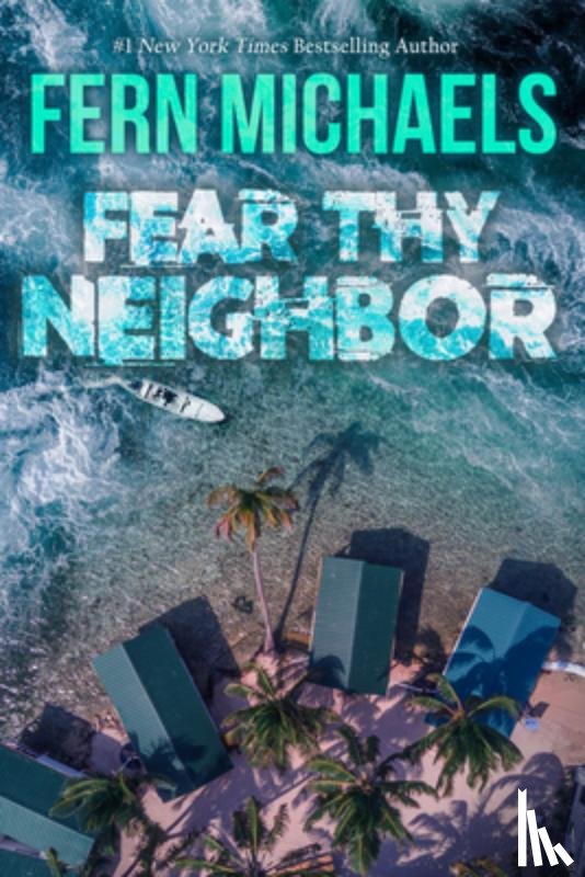 Michaels, Fern - Fear Thy Neighbor