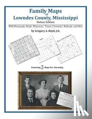 Boyd J. D., Gregory a. - Family Maps of Lowndes County, Mississippi