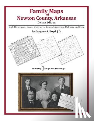 Boyd J. D., Gregory a. - Family Maps of Newton County, Arkansas