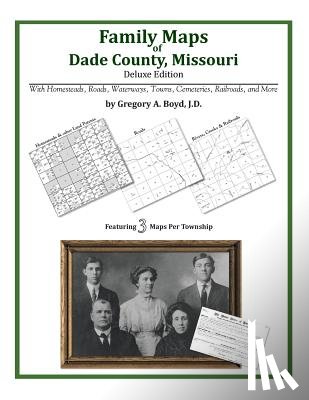 Boyd J. D., Gregory a. - Family Maps of Dade County, Missouri