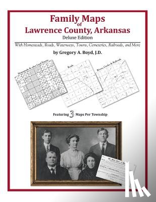 Boyd J. D., Gregory a. - Family Maps of Lawrence County, Arkansas