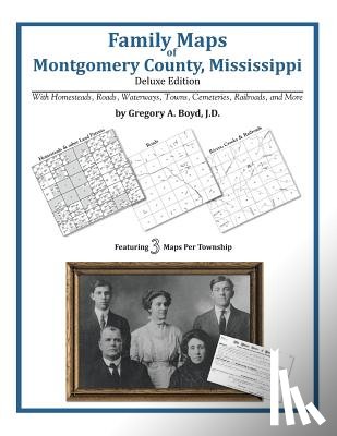 Boyd J. D., Gregory a. - Family Maps of Montgomery County, Mississippi