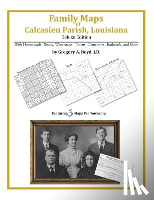 Boyd J. D., Gregory a. - Family Maps of Calcasieu Parish, Louisiana